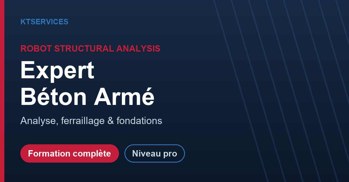 Robot Structural Analysis Expert – Ferraillage & fondations béton armé – Image 2