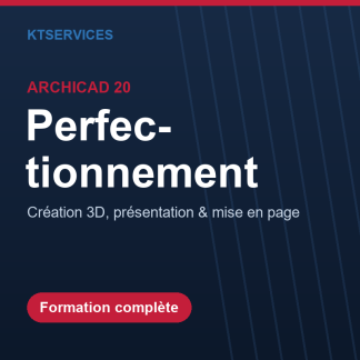 ArchiCAD 20 – Perfectionnement : présentation, mise en page et échanges BIM
