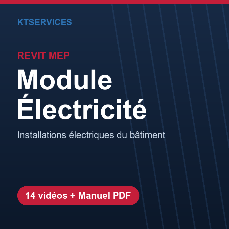 Revit MEP – Maîtrisez l'Électricité : concevez vos installations électriques du bâtiment